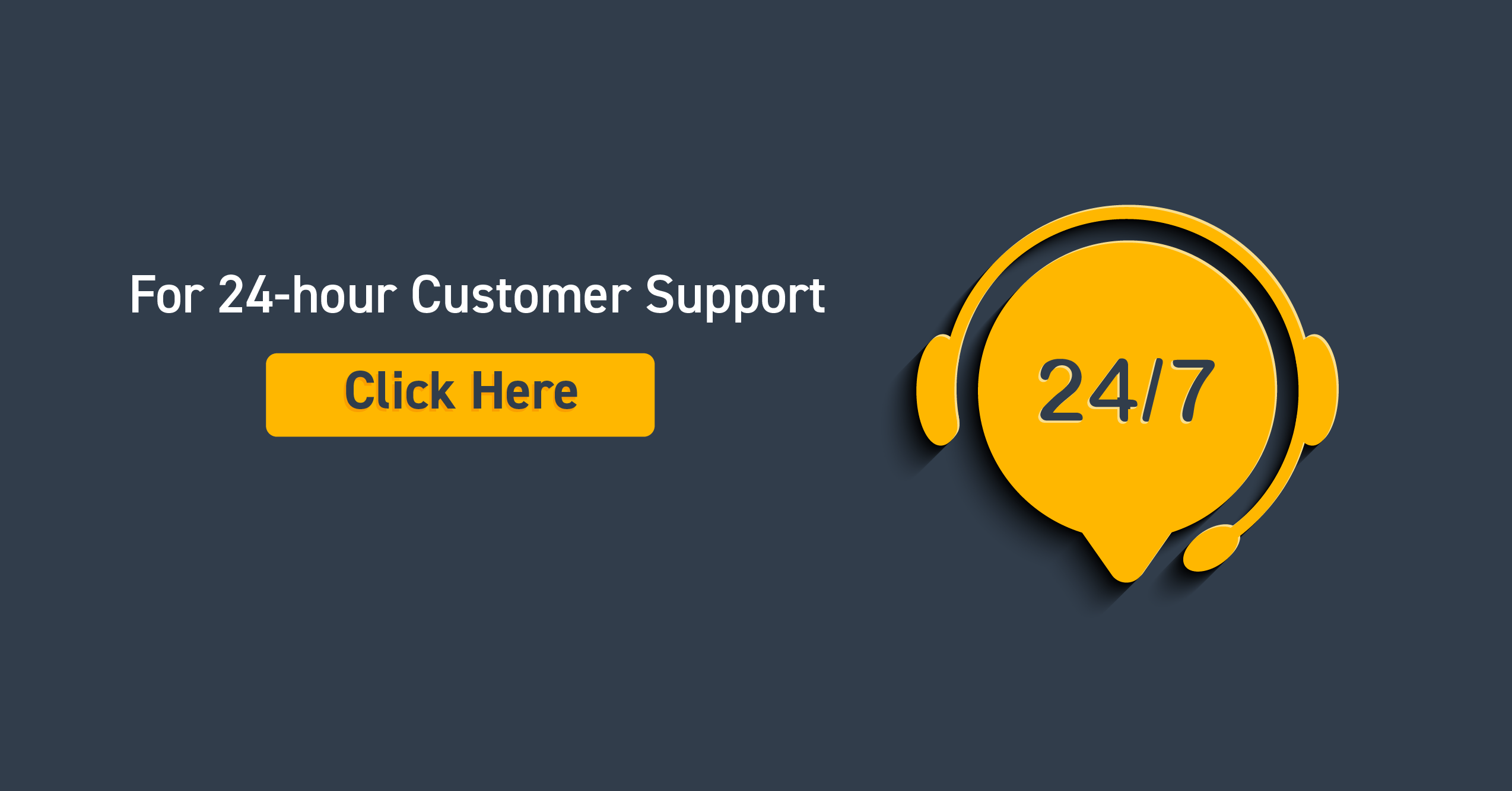 text reads for 24-hour customer support click here which links to the customer support page with a yellow customer support icon and blue background